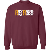 Hay Naku in Triple Unisex Crewneck Pullover Sweatshirt
